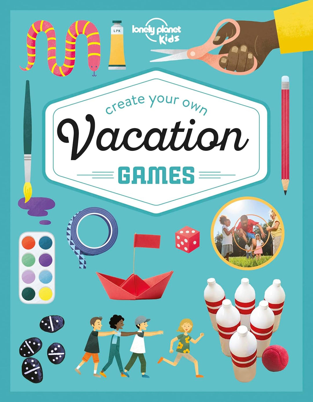 Create Your Own Vacation Games by Laura Baker