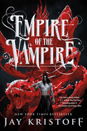 Empire of the Vampire by Jay Kristoff (Empire of the Vampire #1)