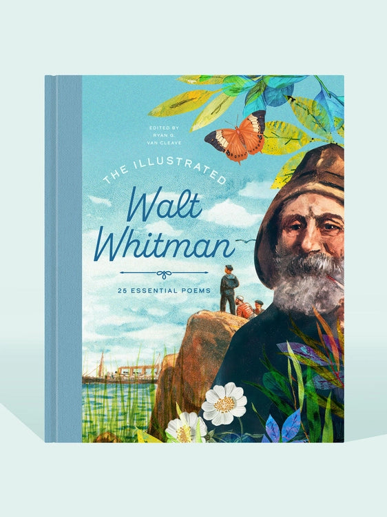 The Illustrated Walt Whitman by Ryan G. Van Cleave