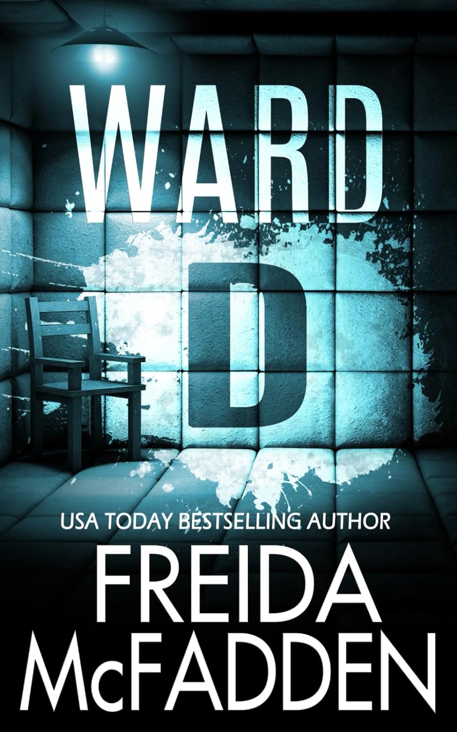 Ward D by Freida McFadden (Paperback)