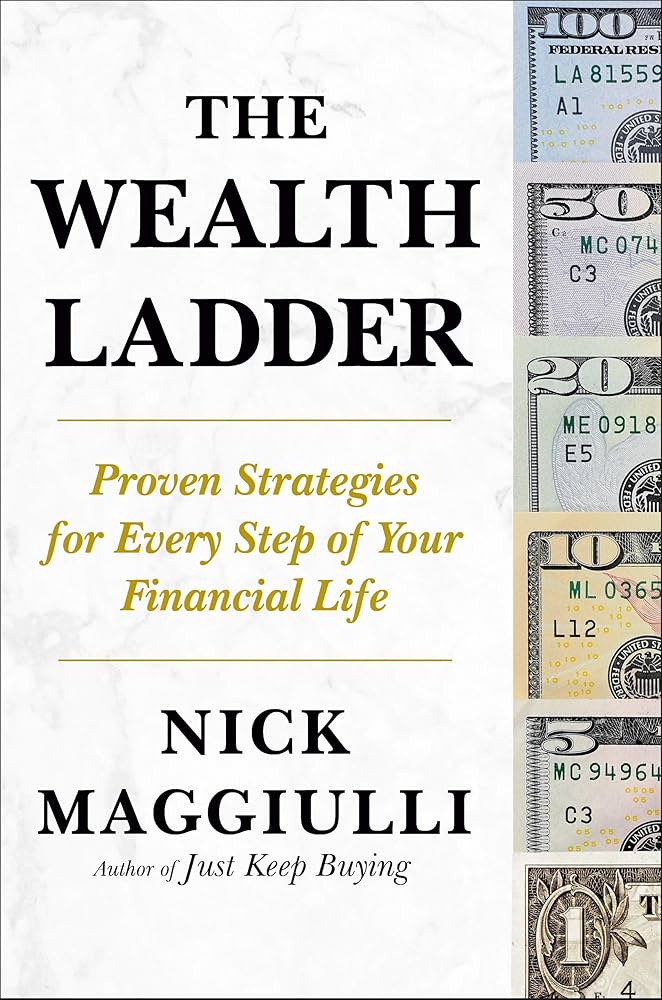 The Wealth Ladder by Nick Maggiulli