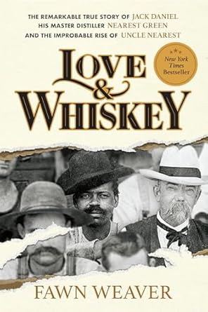 Love and Whiskey by Fawn Weaver
