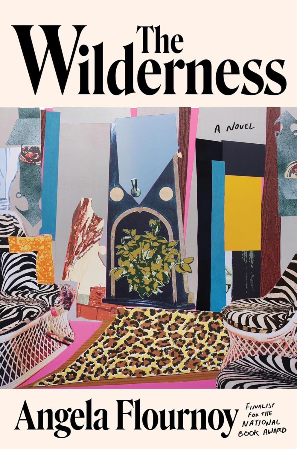 The Wilderness: A Novel by Angela Flournoy (Hardback)
