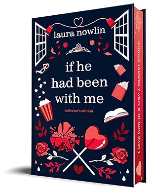 If He Had Been With Me by Laura Nowlin (Collector's Edition)