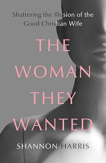 The Woman They Wanted by Shannon Harris
