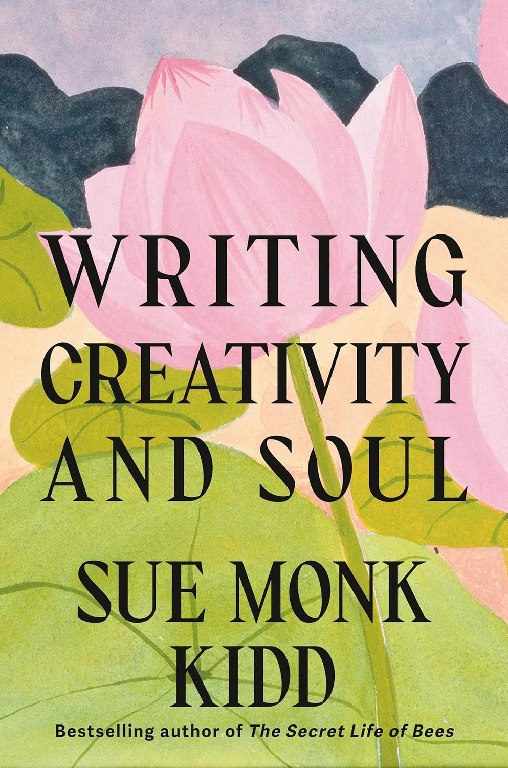 Writing Creativity and Soul by Sue Monk Kidd (Hardcover)
