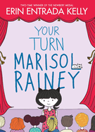 Your Turn Marisol Rainey by Erin Entrade Kelly