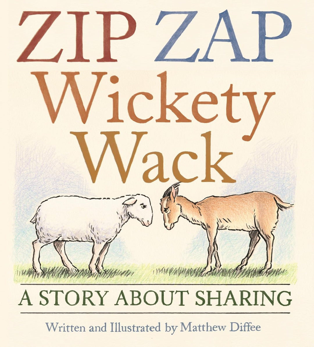 Zip Zap Wickety Wack by Matthew Diffee (Hardback)