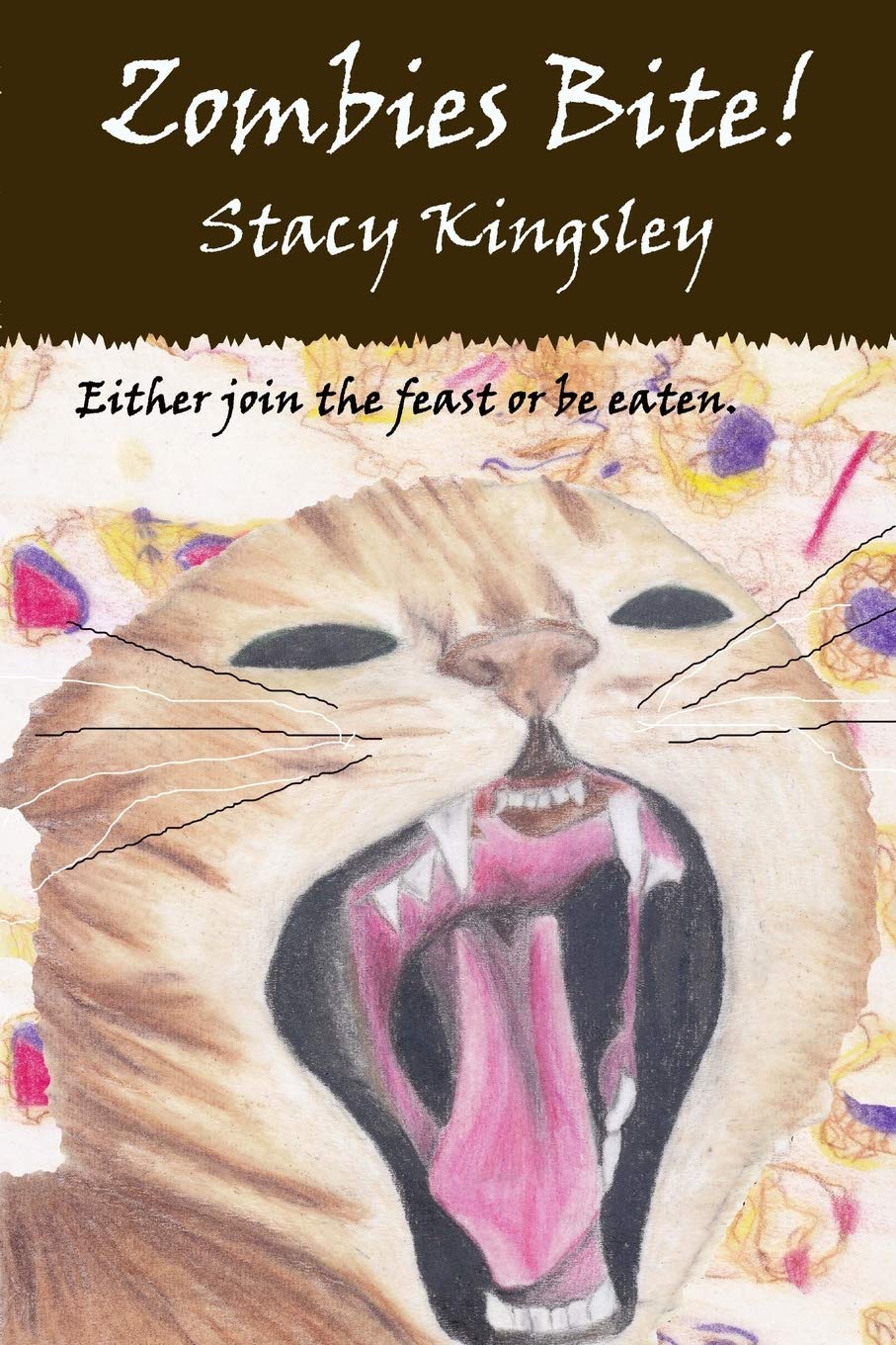 Zombies Bite! by Stacy Kingsley