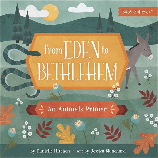 From Eden To Bethlehem: An Animals Primer