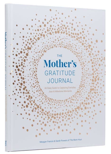 Mother's Gratitude Journal: Guide To Everyday Joys