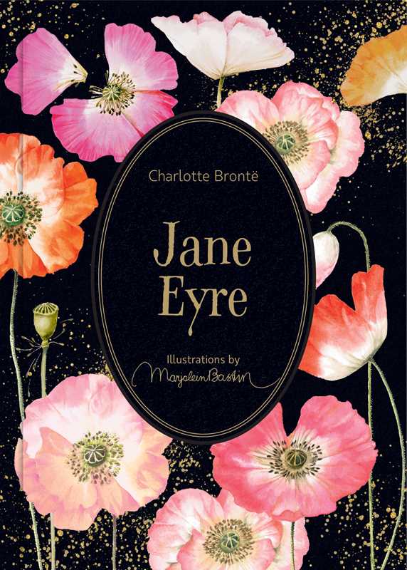 Jane Eyre: Illustrations by Marjolein Bastin (Hardcover)