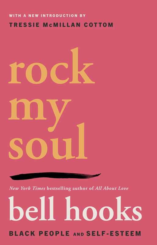 Rock My Soul by bell hooks