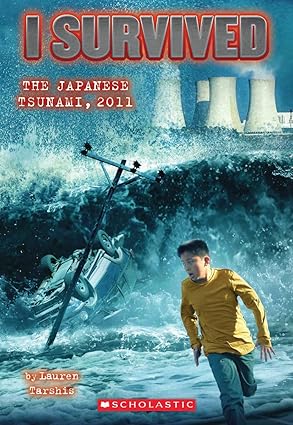 I Survived: The Japanese Tsunami 2011 by Lauren Tarshis