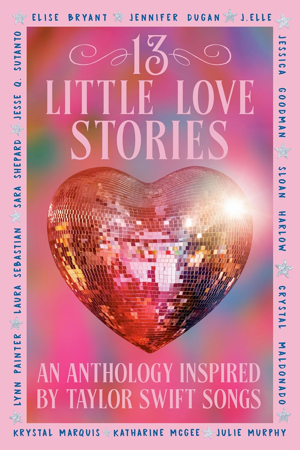 13 Little Love Stories: An Anthology Inspired By Taylor Swift Songs (Paperback)  Elise Bryant