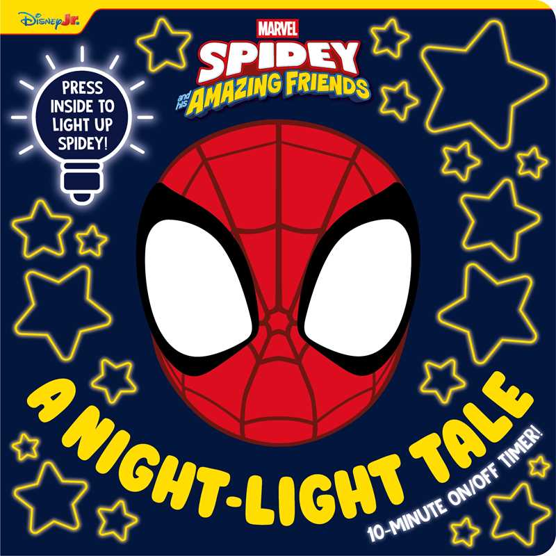 Marvel Spidey & His Amazing Friends: A Night-Light Tale by IglooBooks