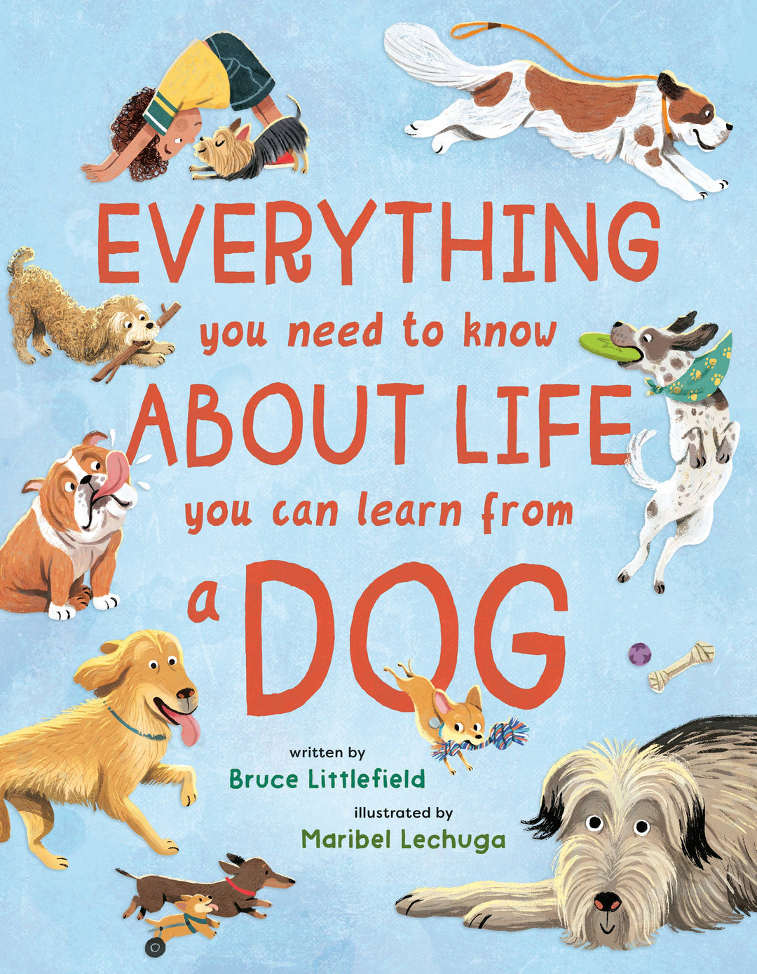 Everything You Need to Know About Life (Dog)