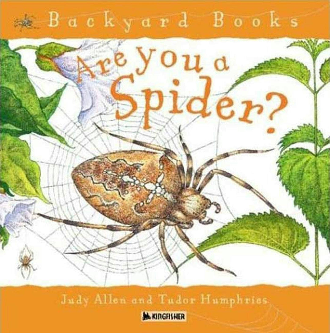 Backyard Books: Are You A Spider? by Judy Allen