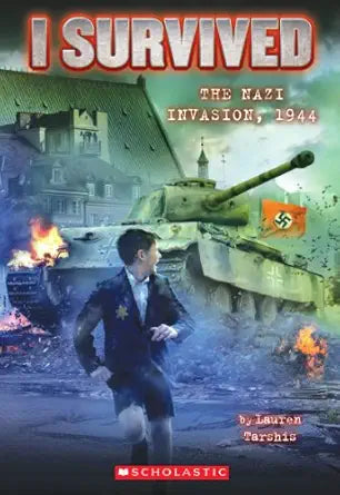 I Survived: The Nazi Invasion, 1944 by Lauren Tarshis
