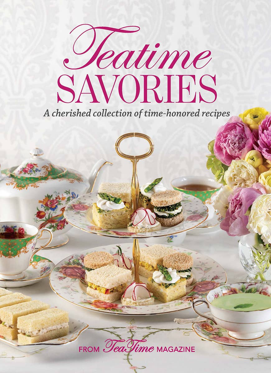 Teatime Savories (Hardcover) from Tea Time Magazine
