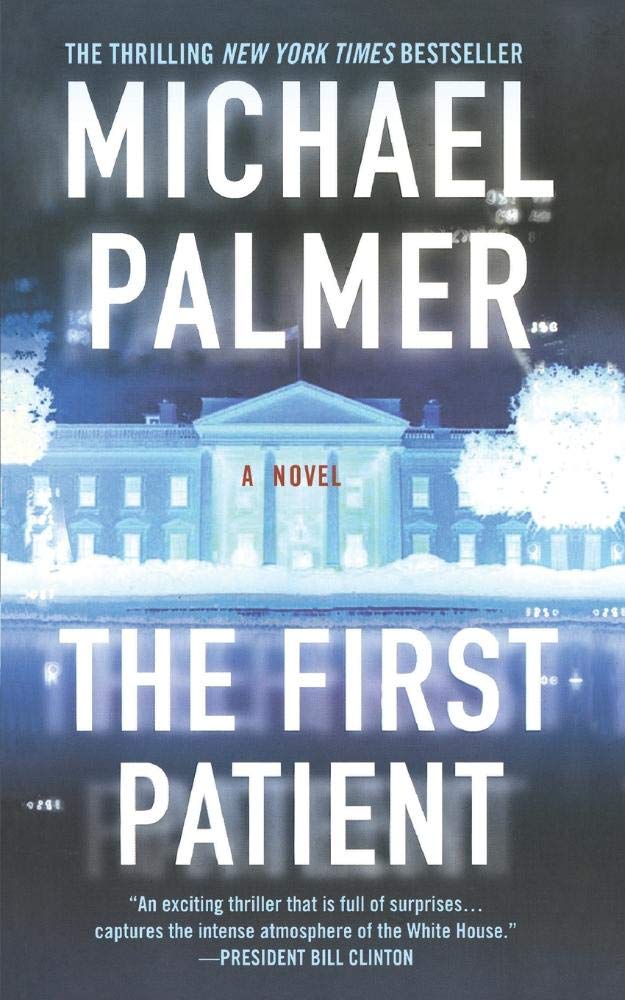 The First Patient by Michael Palmer (paperback)