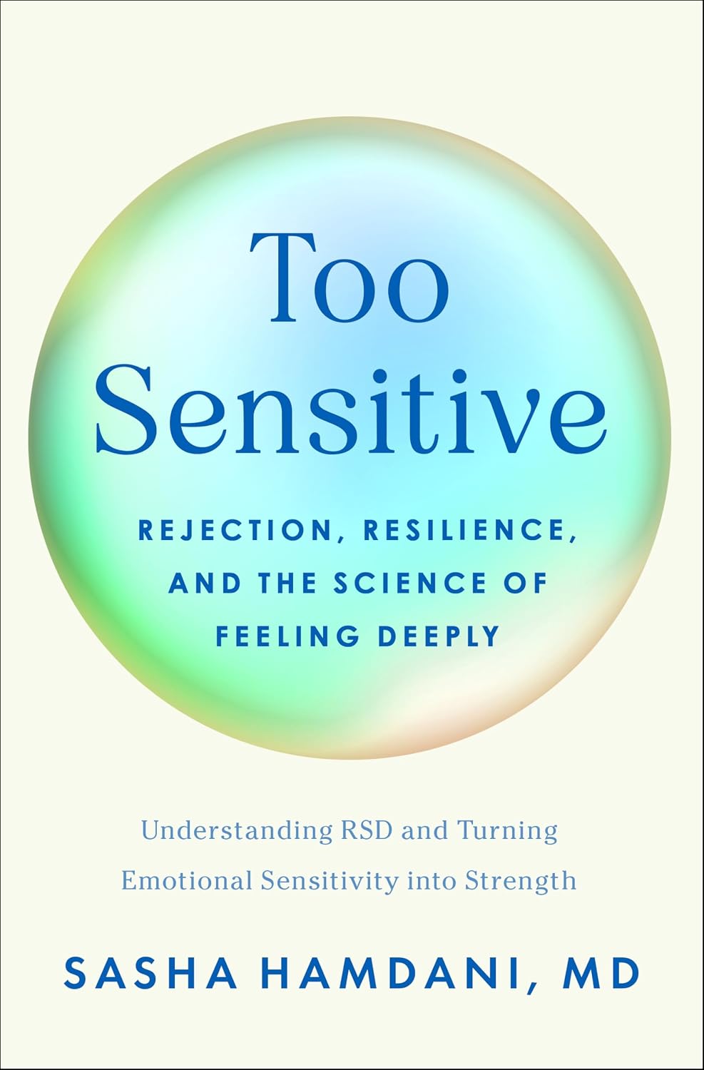 Too Sensitive (hardcover) by Sasha Hamdani, MD