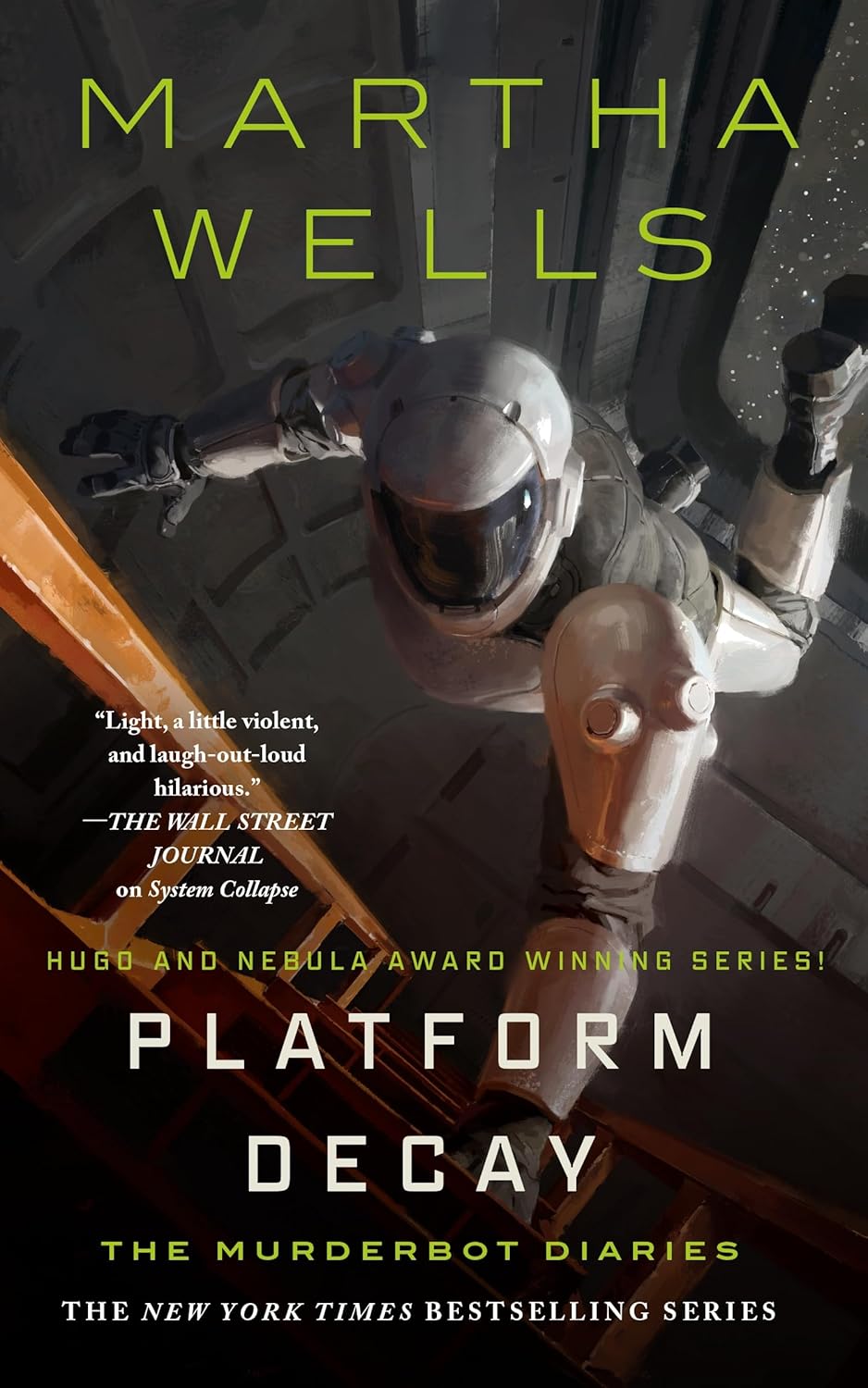 Platform Decay: The Murderbot Diaries, 8 (hardcover) by Martha Wells