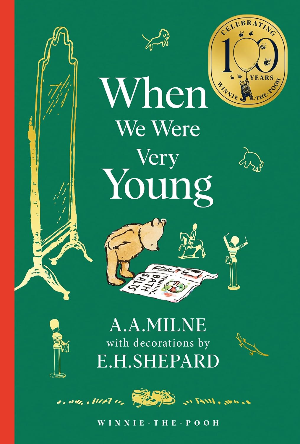 Winnie the Pooh: When We Were Young (hardcover) by A.A. Milne - Collectable edition of original illustrated Pooh poetry 100th Anniversary Edition