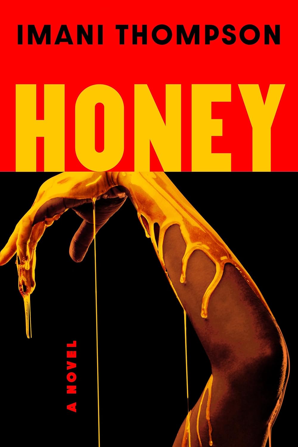 Honey by Imani Thompson (hardcover)