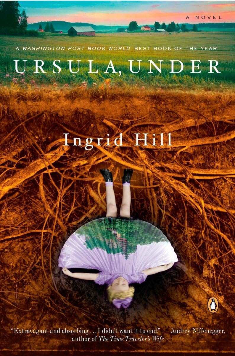 Ursula, Under by Ingrid Hill (paperback)