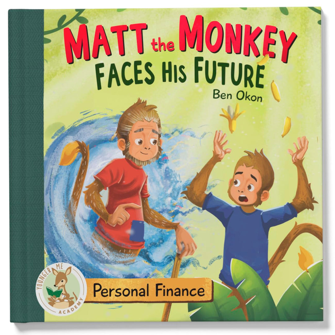 Matt the Monkey Faces His Future: Personal Finance by Ben Okon