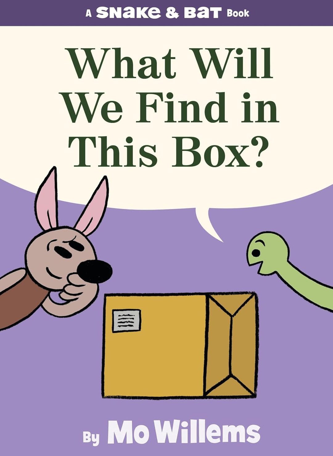Snake & Bat: What Will We Find in This Box? by Mo Willems
