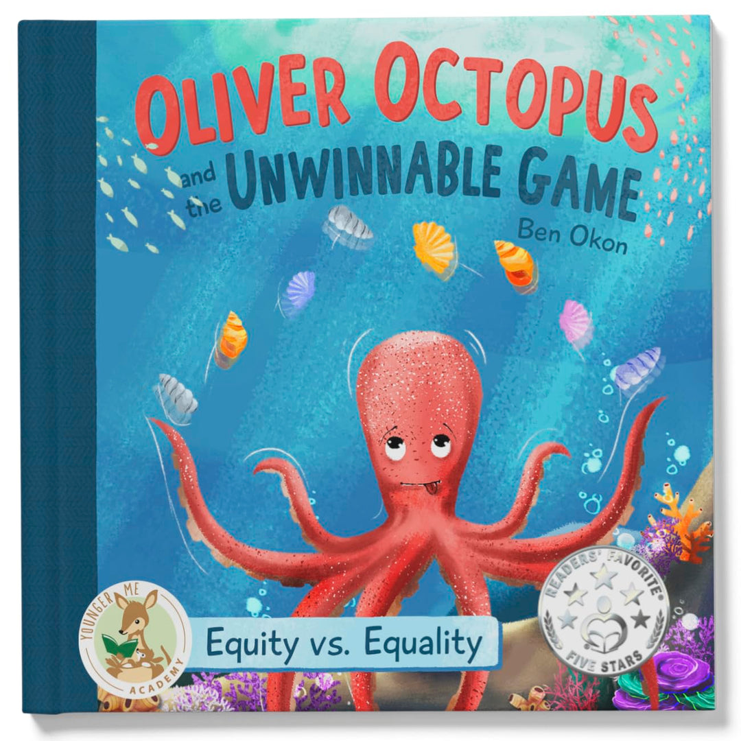 Oliver Octopus and the Unwinnable Game: Equity vs. Equality by Ben Okon