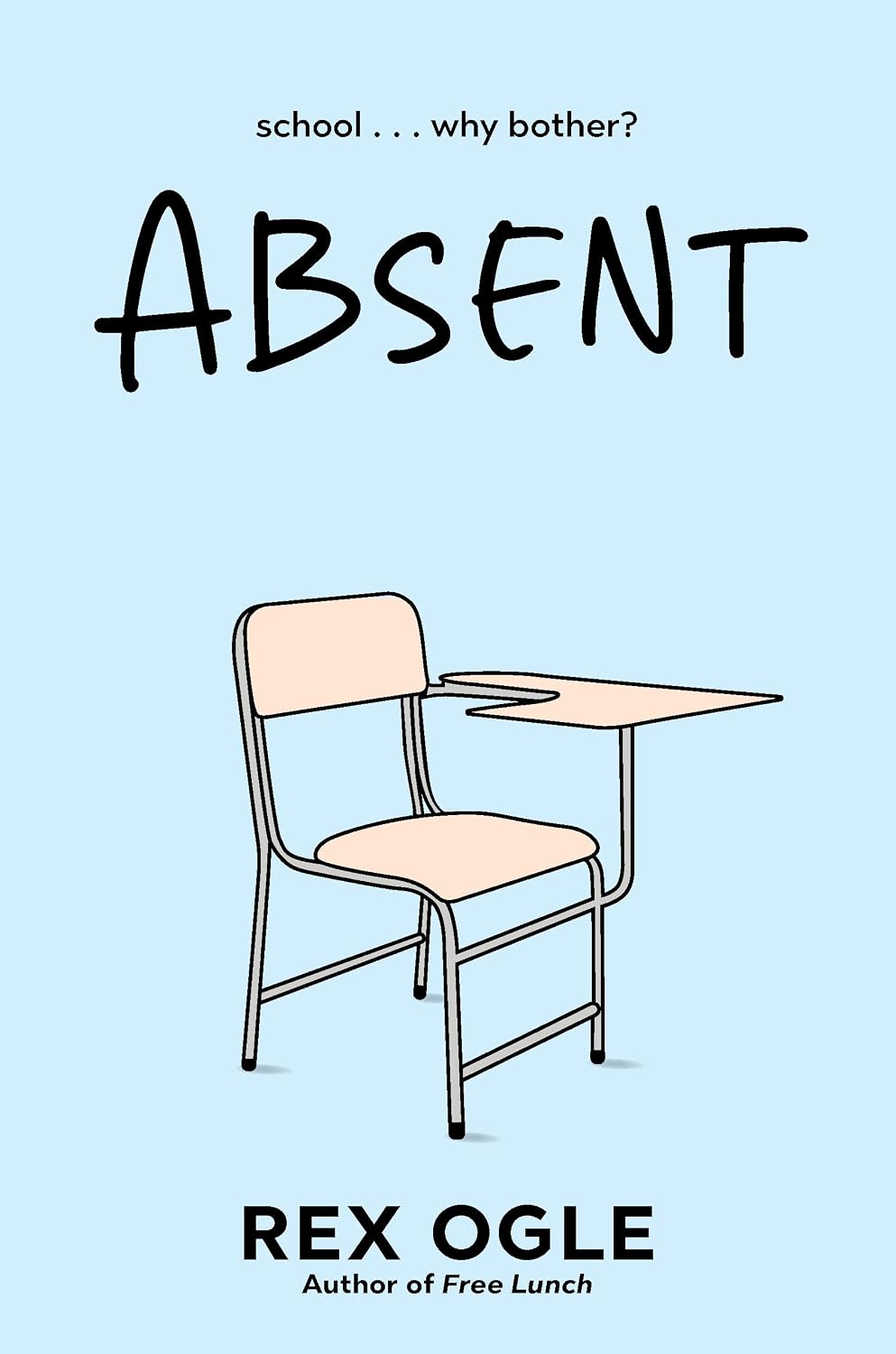 Absent (hardcover) by Rex Ogle