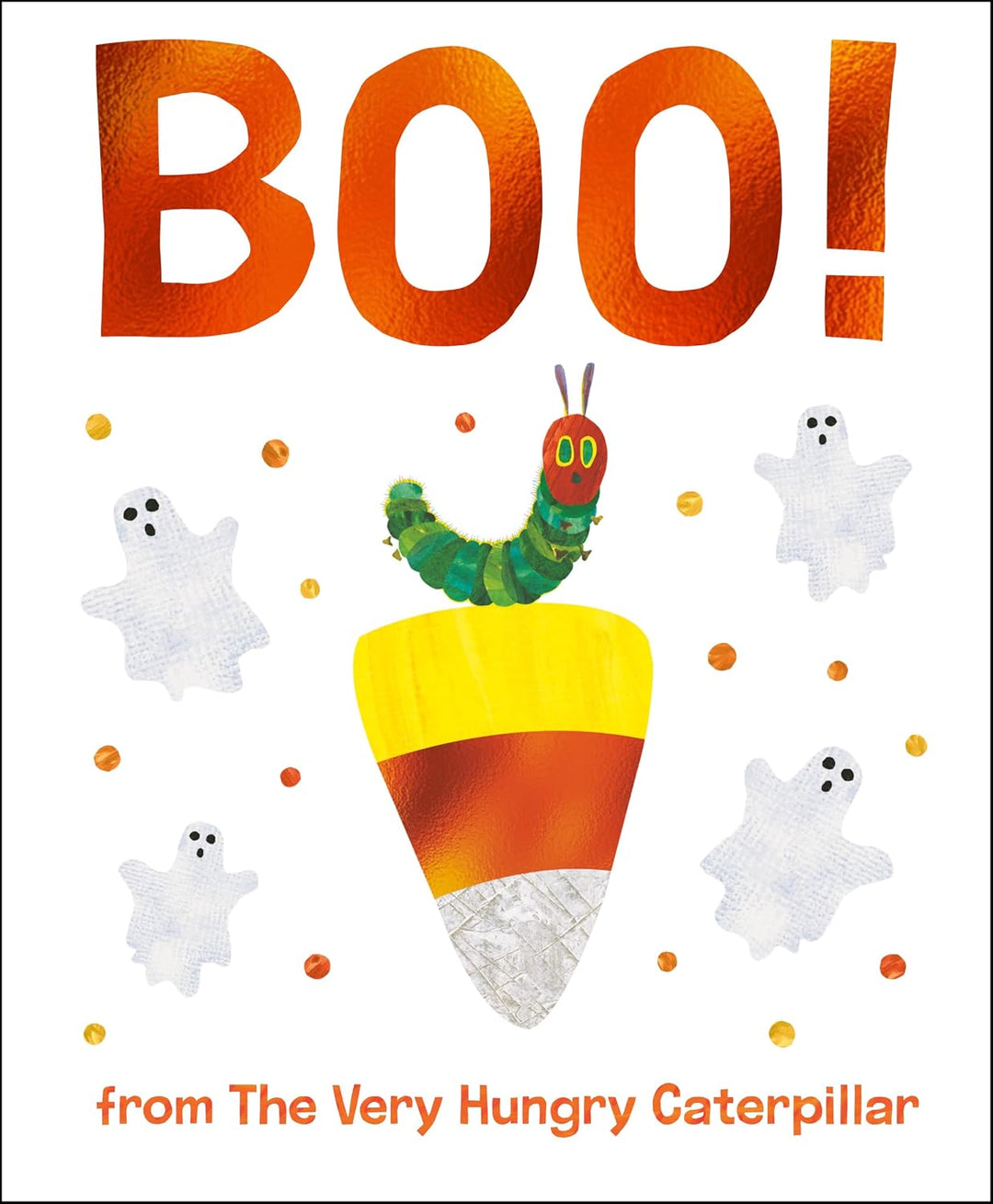 Boo! from The Very Hungry Caterpillar (boardbook)