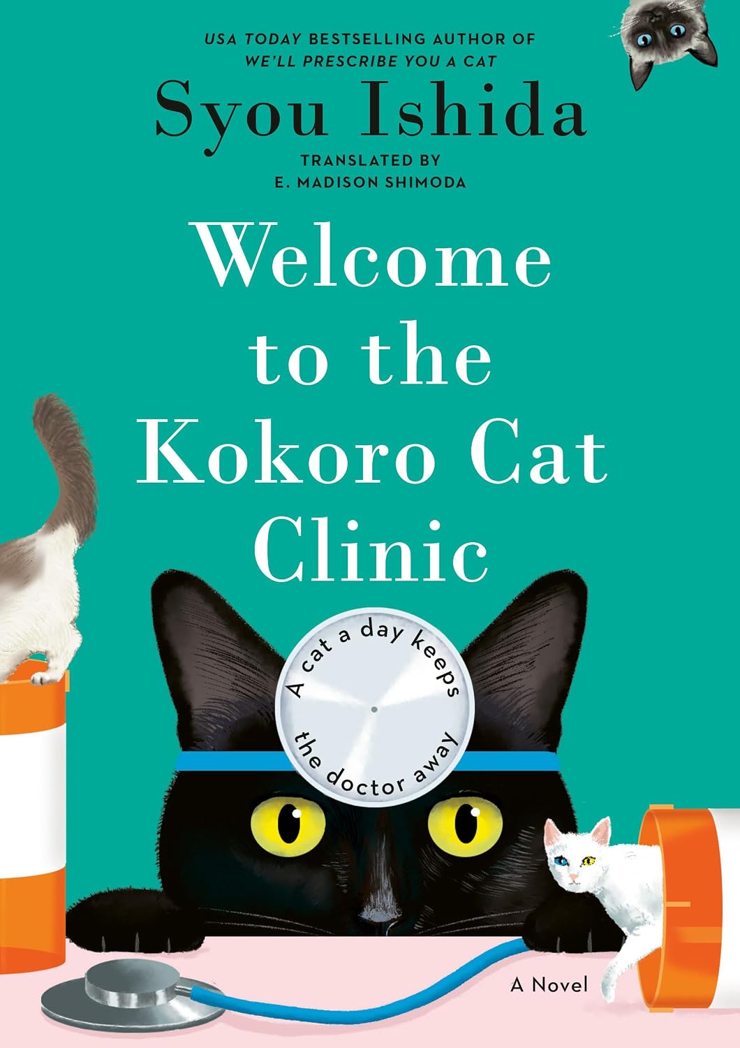 Welcome to the Kokoro Cat Clinic (hardcover) by Syou Ishida
