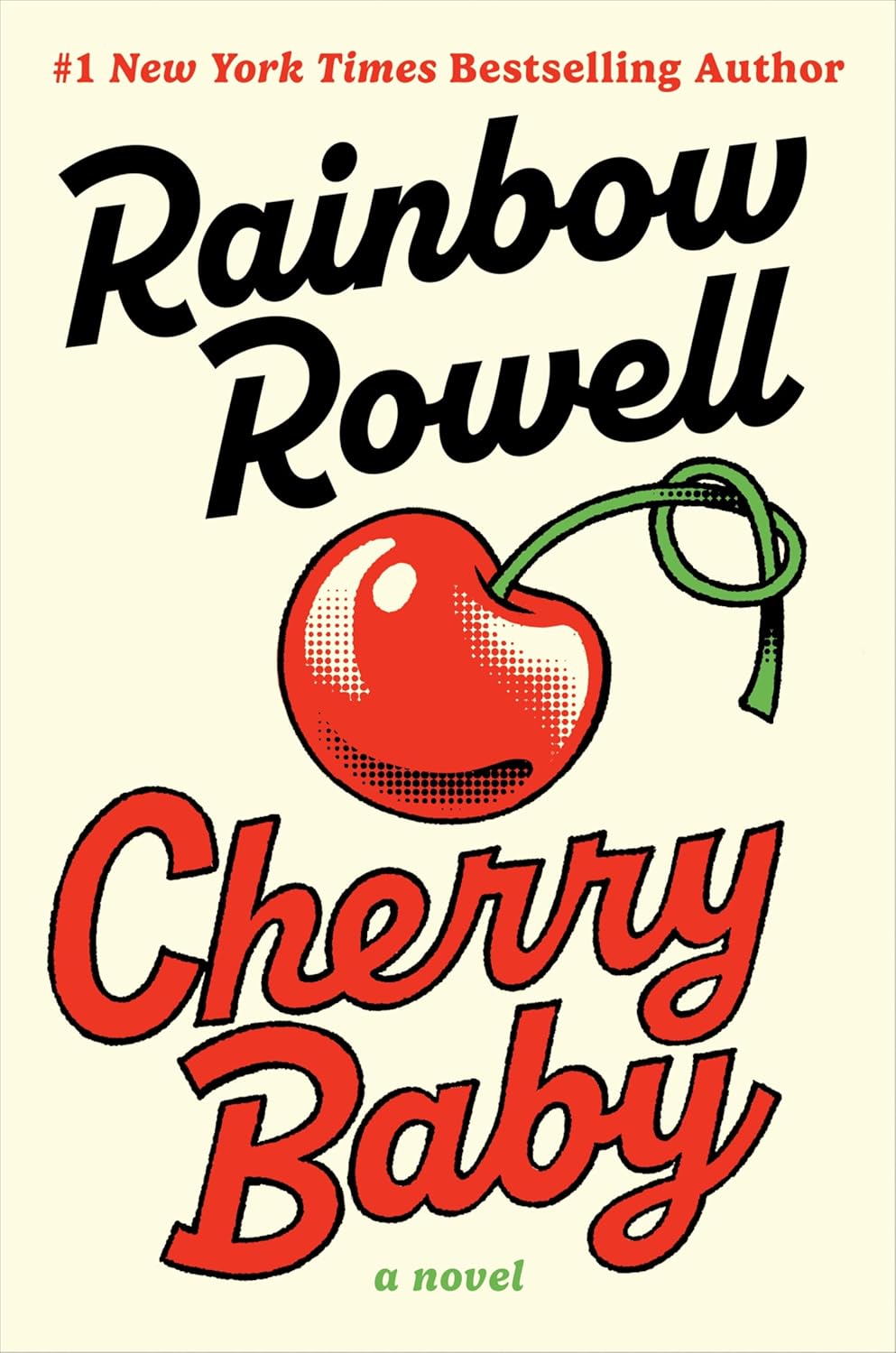 Cherry Baby by Rainbow Rowell (hardcover)