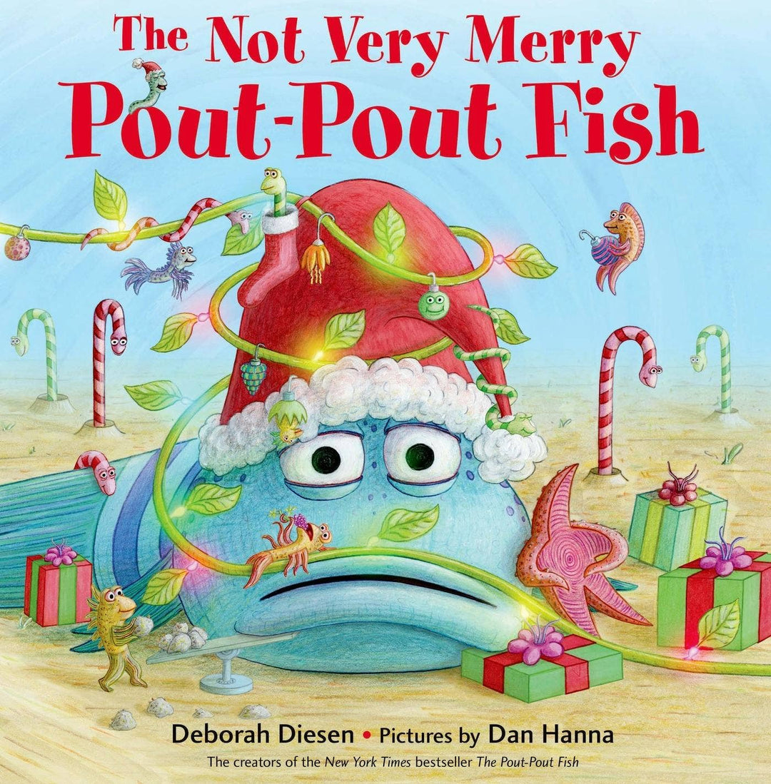 Not Very Merry Pout-Pout Fish:  #2