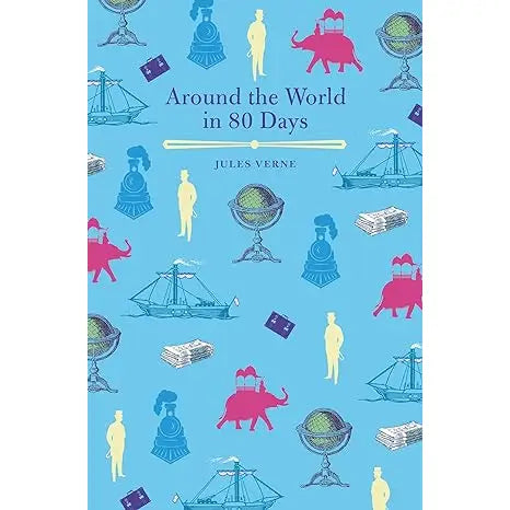 Around the World in Eighty Days by Jules Verne (Arc Kids Classics Paperback)