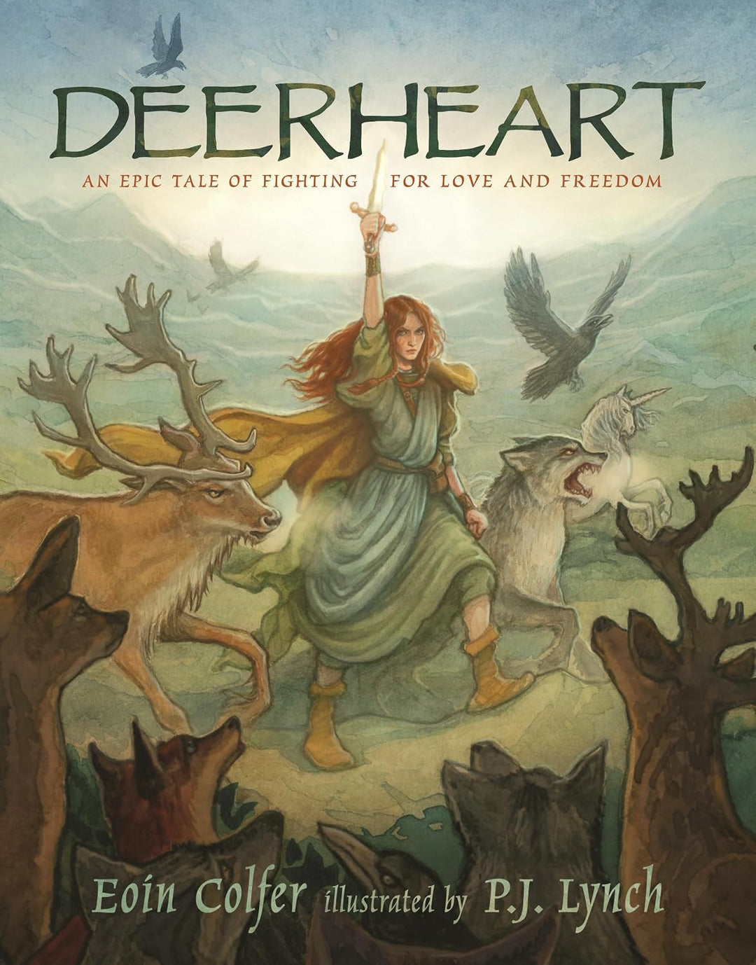 Deerheart (hardcover) by Eoin Colfer, Illustrated by P.J. Lynch