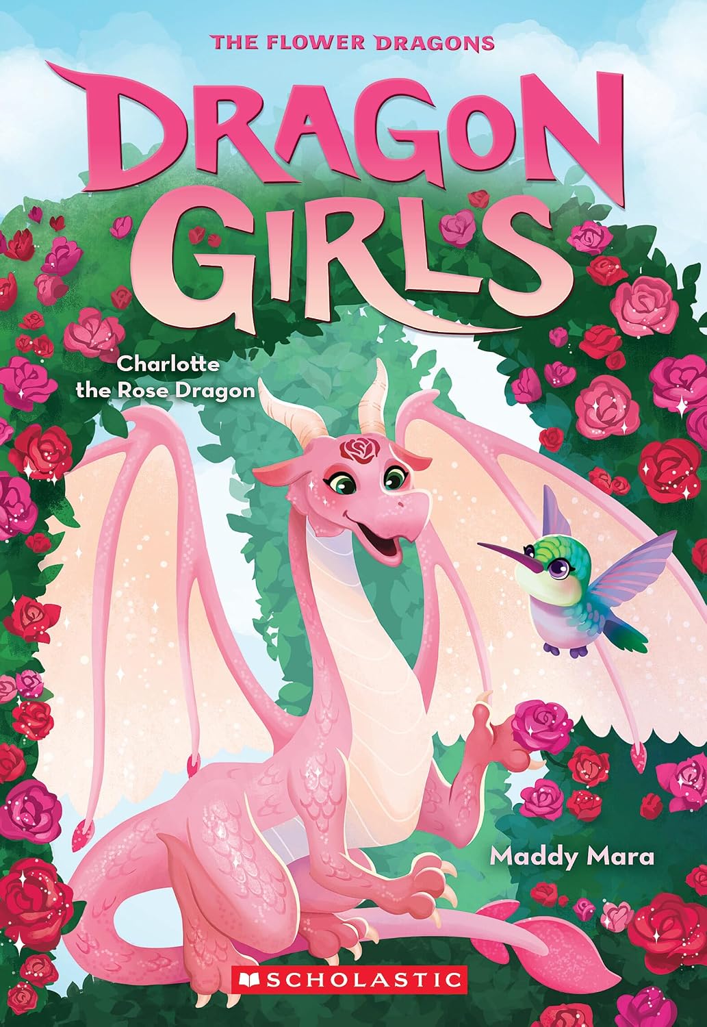 Charlotte the Rose Dragon (Dragon Girls #20) (paperback)