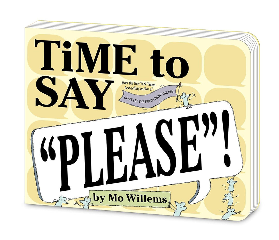 Time to Say Please! by Mo Willems (board book)