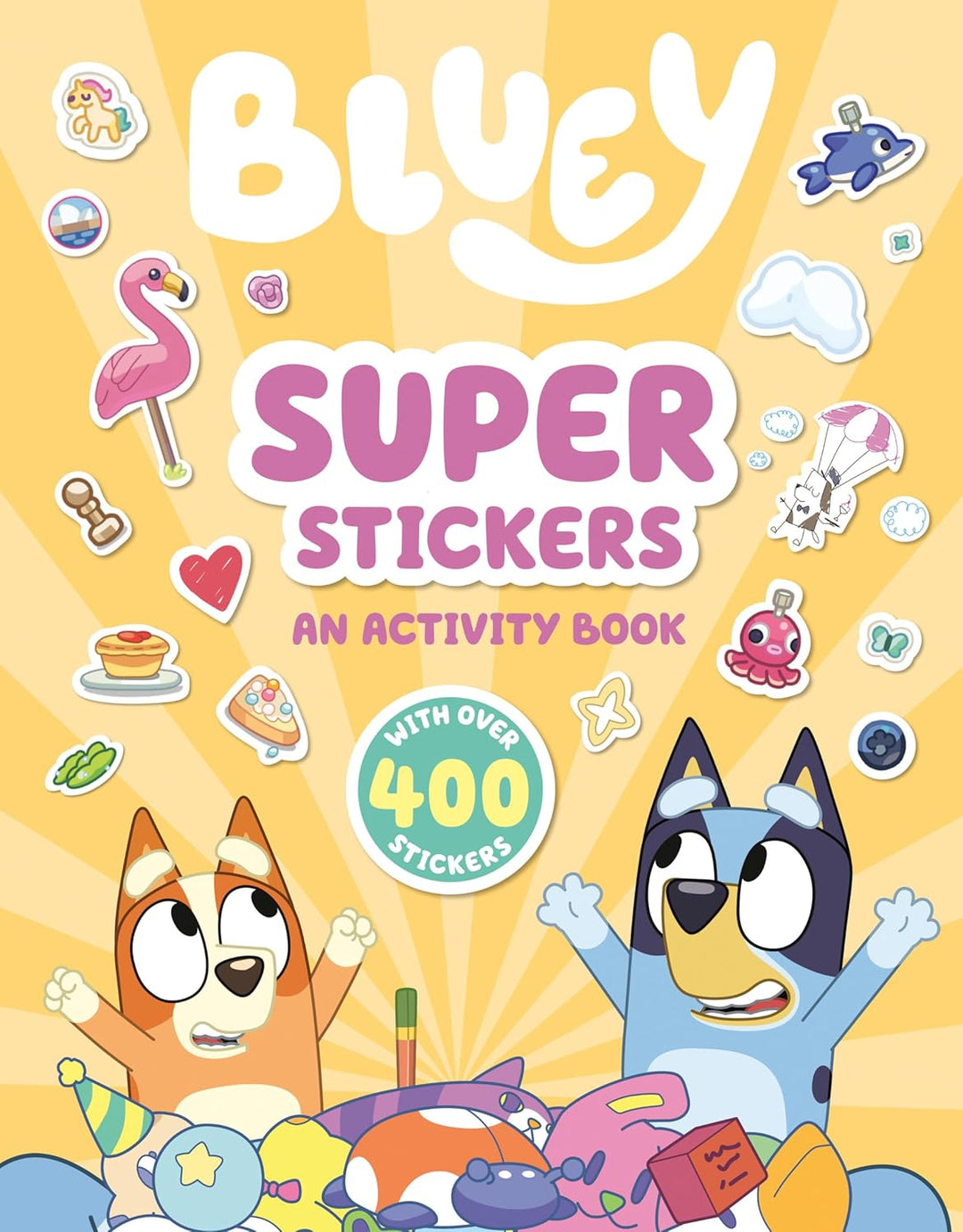 Bluey Super Stickers An Activity Book (Over 400 Stickers)