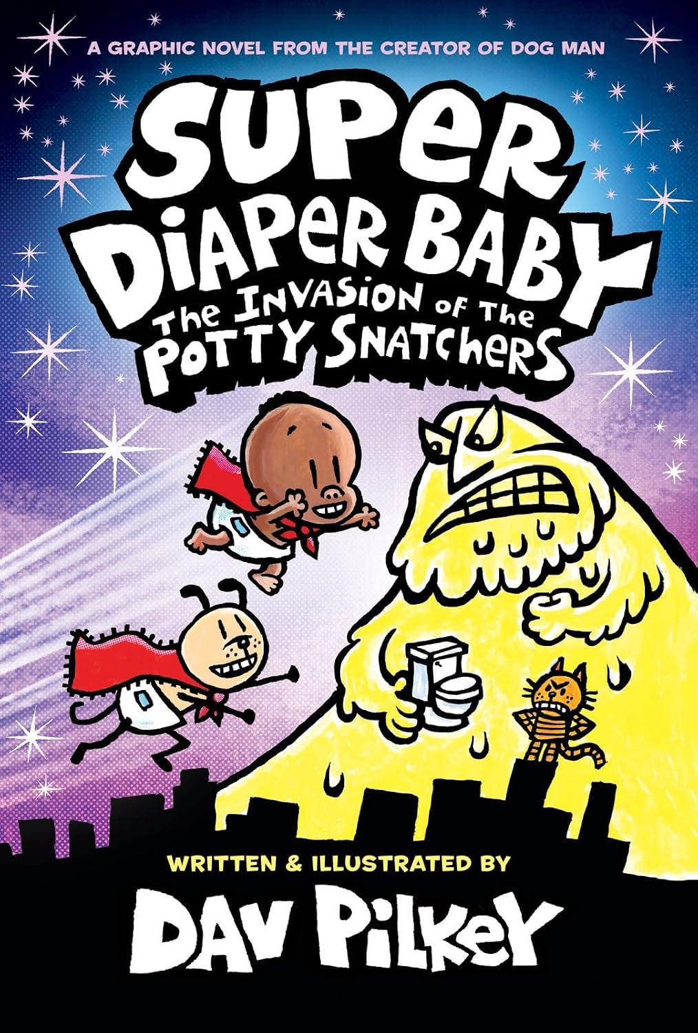 Super Diaper Baby: The Invasion of the Potty Snatchers (Hardcover Color Edition)