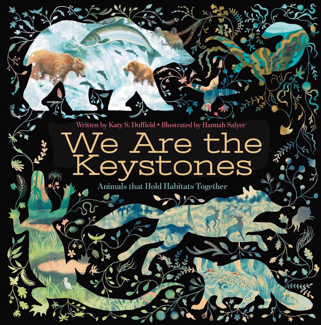 We Are the Keystones by Katy S. Duffield