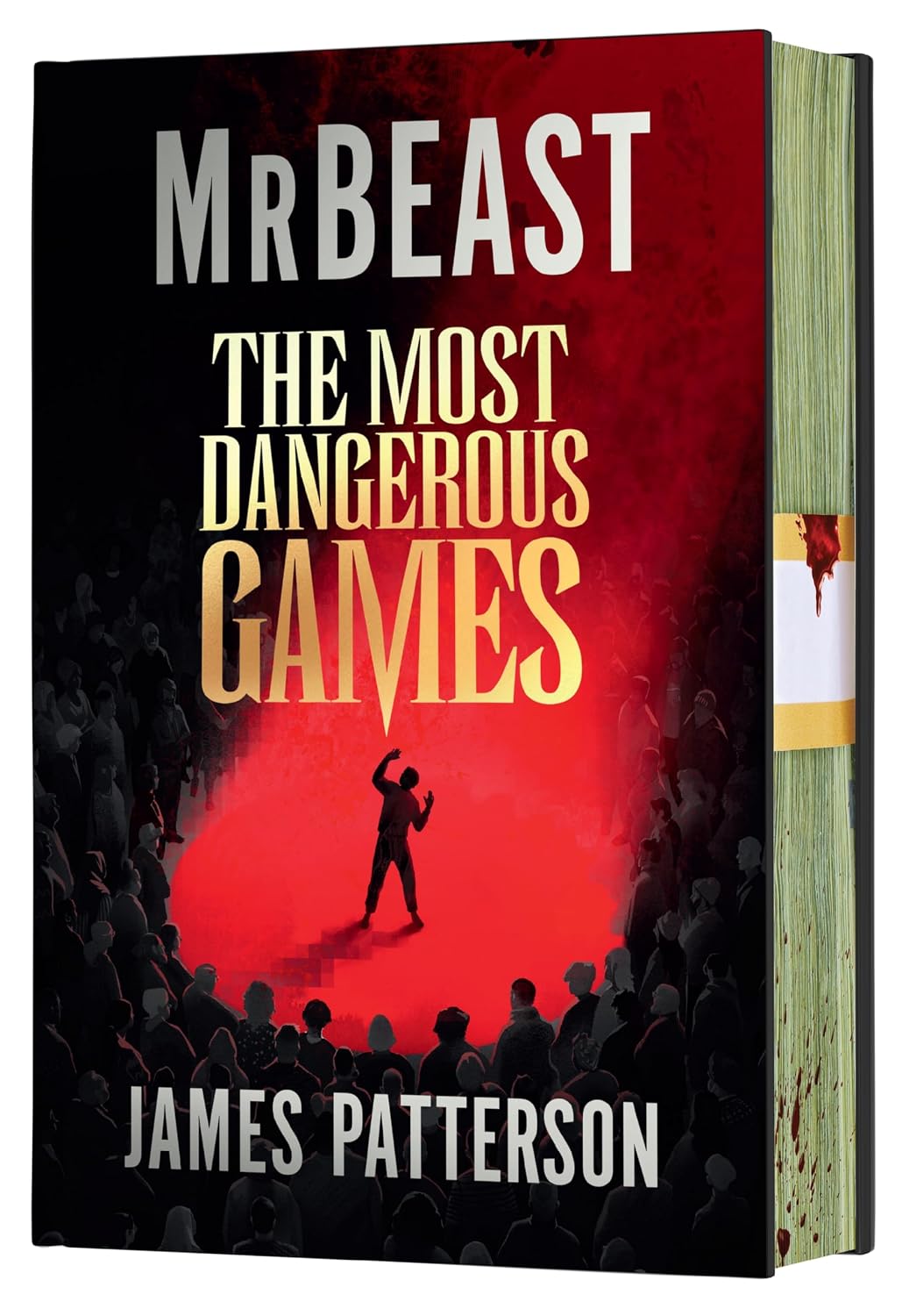 The Most Dangerous Games (Deluxe Limited Edition) by James Patterson and Mr Beast