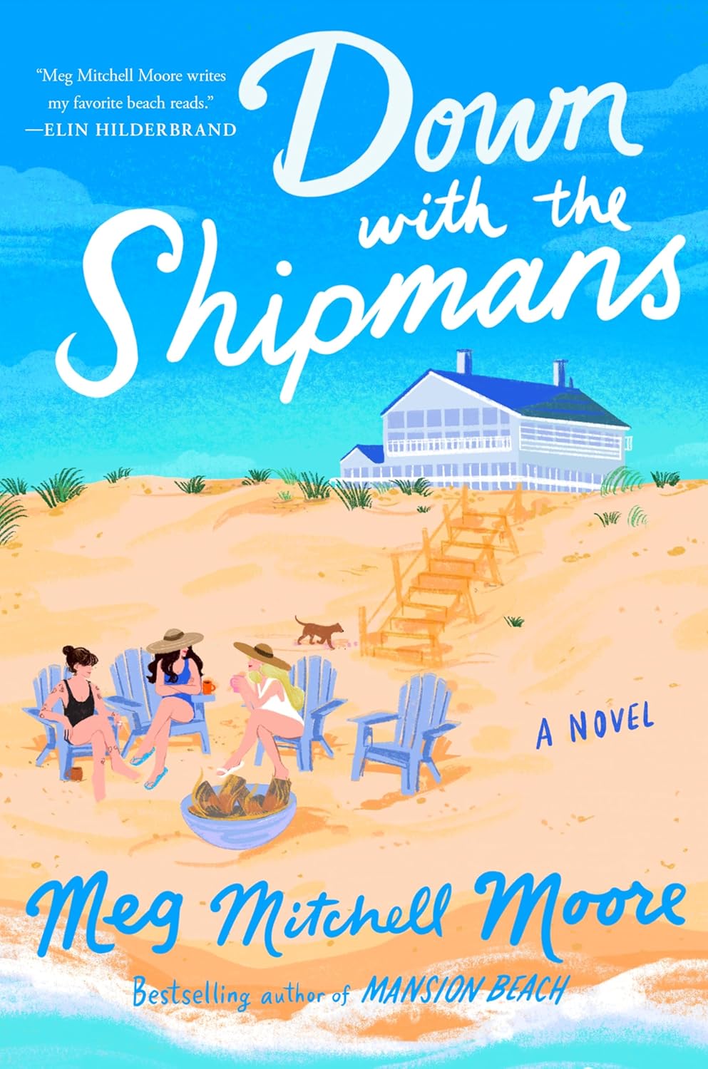 Down with the Shipmans by Meg Mitchell Moore (hardcover)