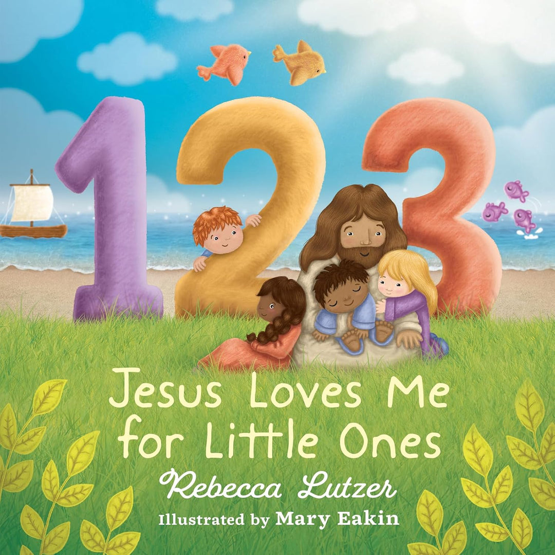 123 Jesus Loves Me for Little Ones by Rebecca Lutzer