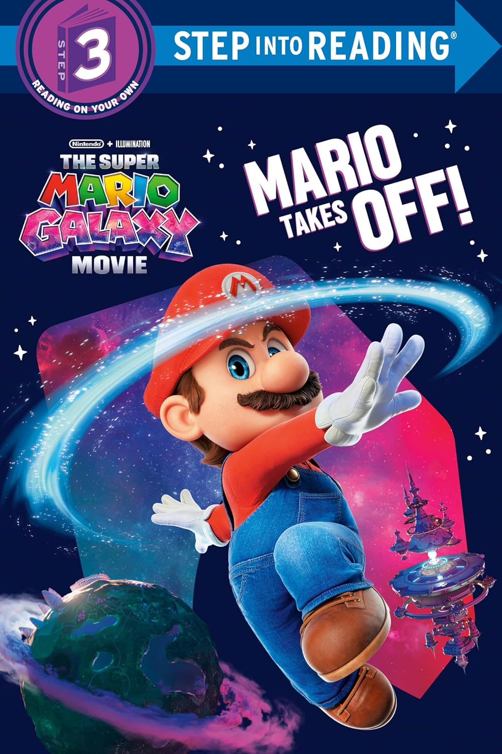 The Super Mario Galaxy Movie: Mario Takes Off! (Step into Reading)