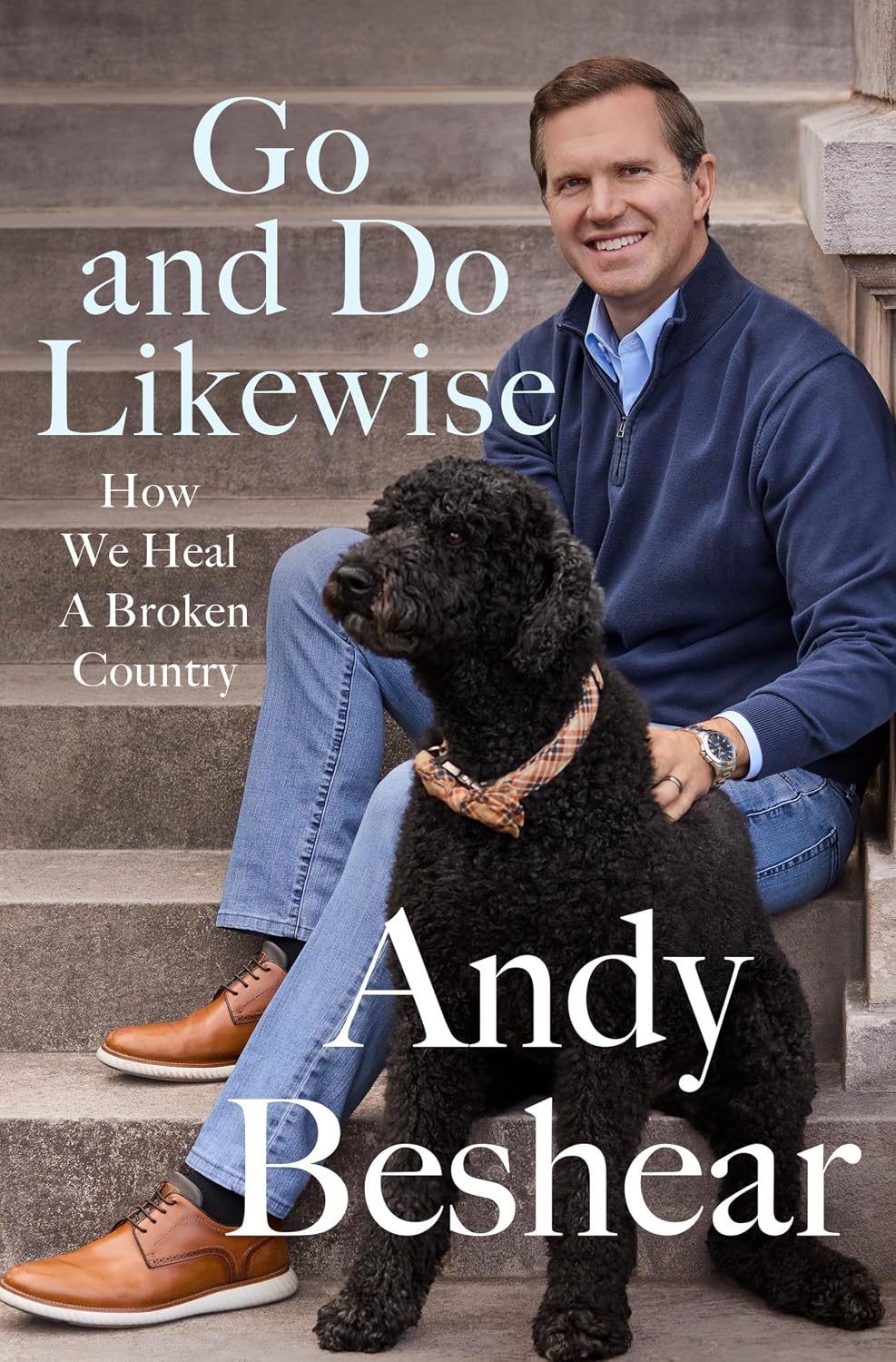 Go and Do Likewise (hardcover) by Andy Beshear